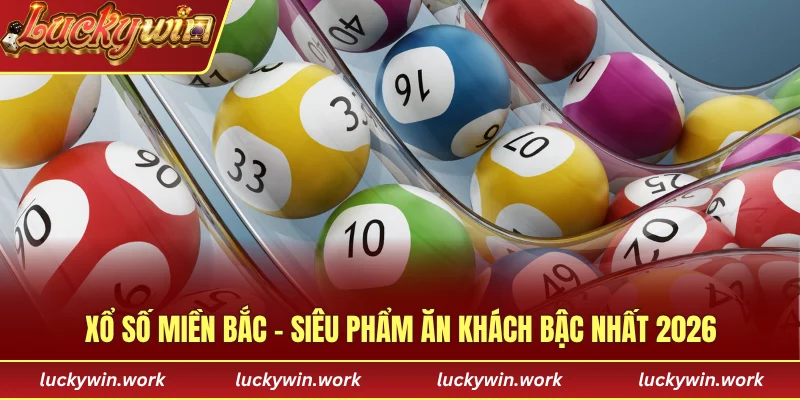 xổ số miền bắc